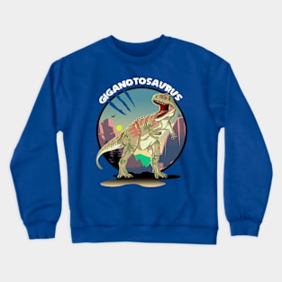 Giganotosaurus Dinosaur Design With Background Crewneck Sweatshirt